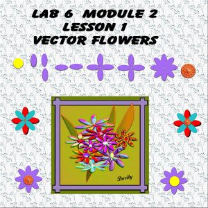 lab-6-module-2-lesson-1-vector-flowers